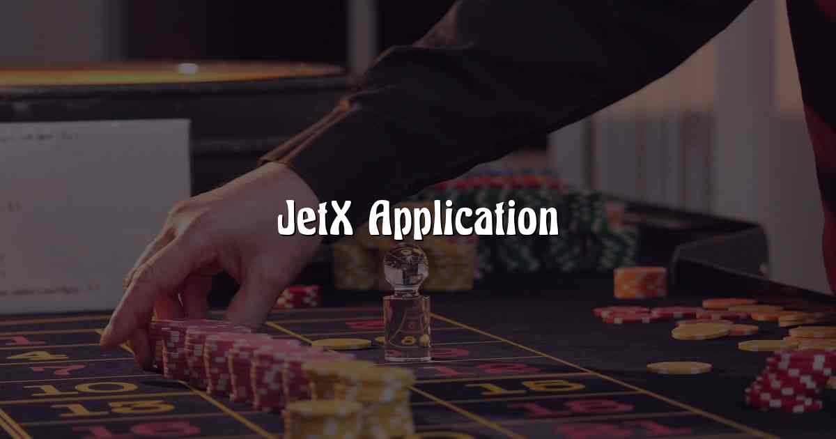 JetX Application