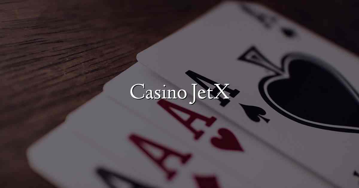 Casino JetX