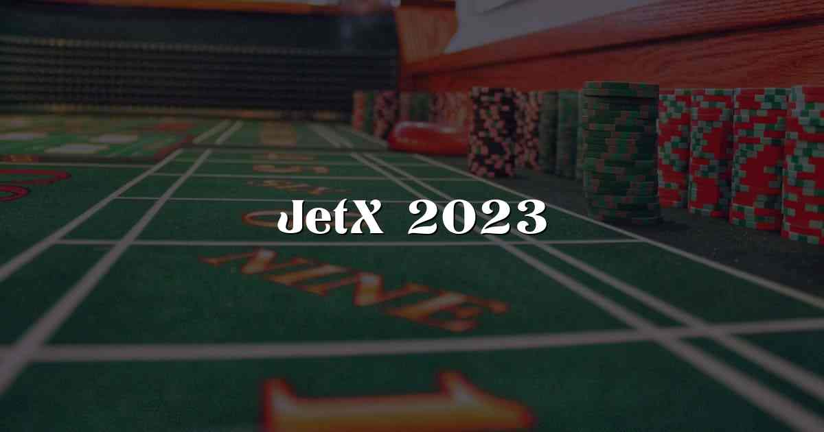 JetX 2023