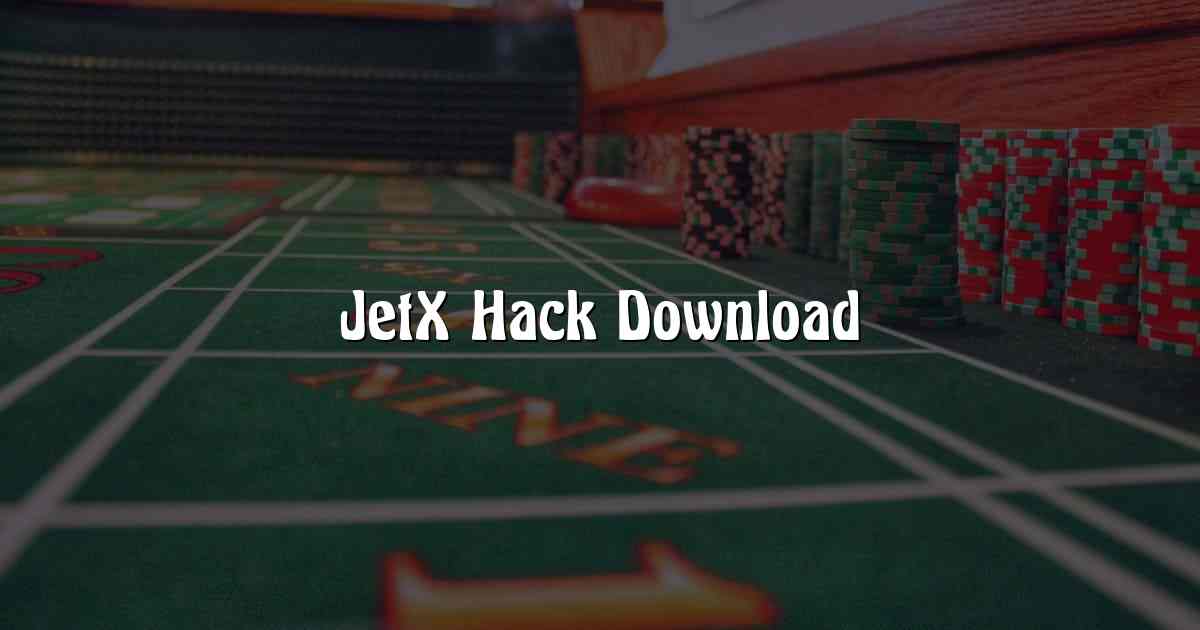 JetX Hack Download